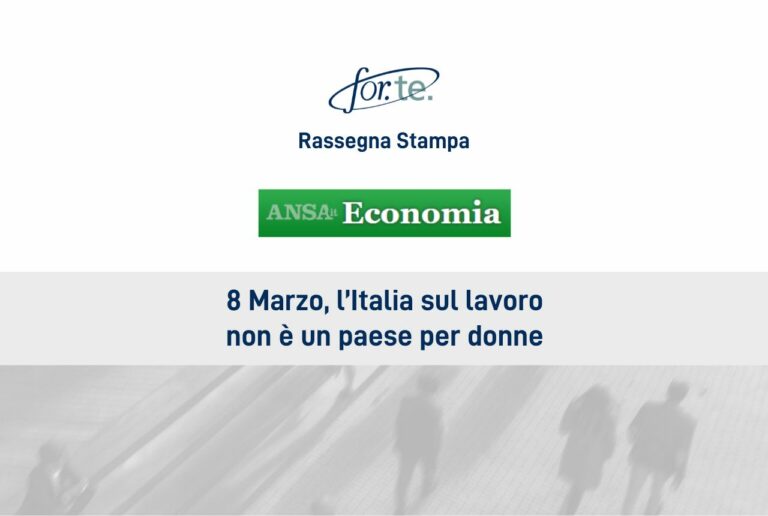 8 Marzo, l’Italia sul lavoro non è un paese per donne