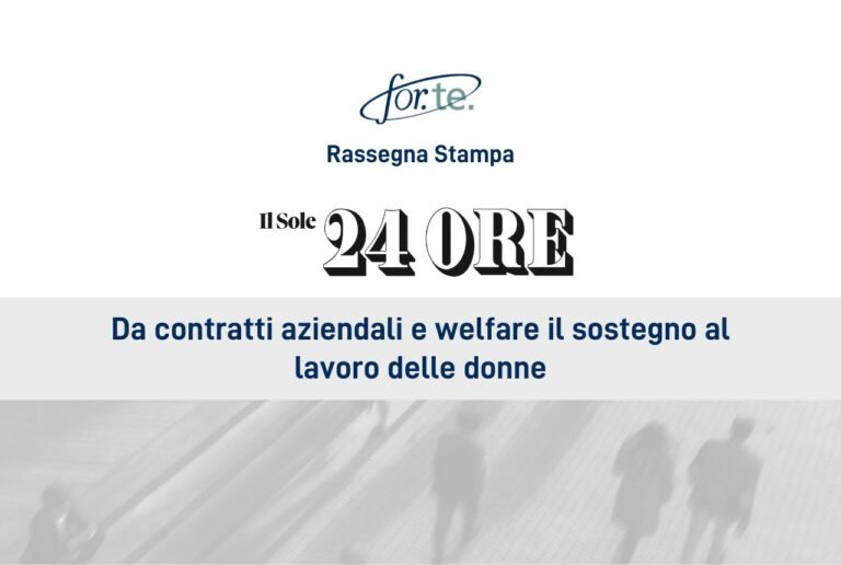 Da contratti aziendali e welfare il sostegno al lavoro delle donne